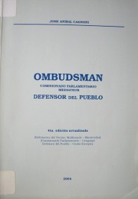 Ombudsman : defensor del pueblo, comisionado parlamentario, médiateur