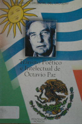 Tránsito poético e intelectual de Octavio Paz