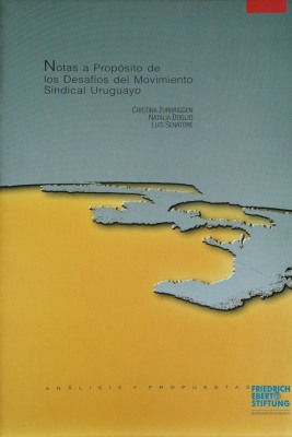 Notas a propósito de los desafíos del movimiento sindical uruguayo