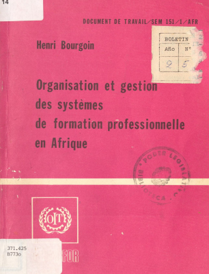 Organisation et gestion des systèmes de formation professionnelle en Afrique