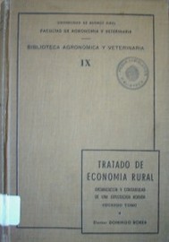 Tratado de economía rural : organización y contabilidad de un explotación agraria