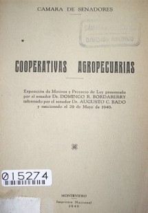 Cooperativas agropecuarias : se fijan normas para su constitución y reorganización