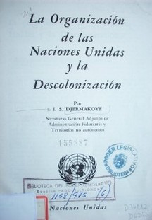 La organización de las Naciones Unidas y la descolonización