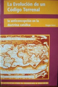 La evolución de un código terrenal : la anticoncepción en la doctrina católica