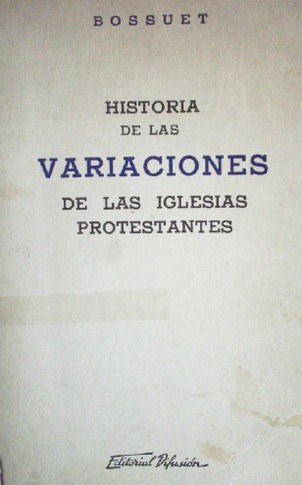 Historia de las variaciones de las iglesias protestantes