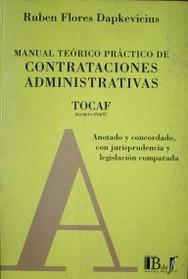 Manual teórico práctico de contrataciones administrativas : Tocaf decreto 194/97