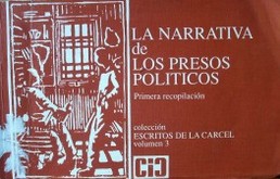 La narrativa de los presos políticos