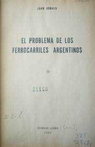 El problema de los ferrocarriles argentinos