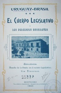 El cuerpo legislativo y los delegados brasileños