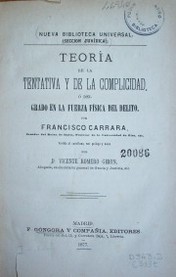 Teoría de la tentativa y de la complicidad, o del grado en la fuerza física del delito