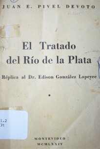 El Tratado del Río de la Plata