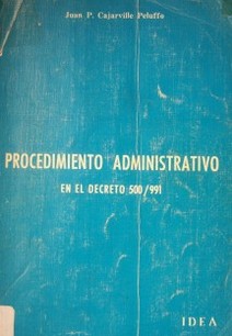 Procedimiento administrativo en el decreto 500/991