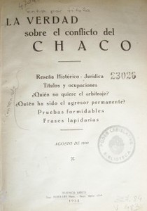 La verdad sobre el conflicto del Chaco