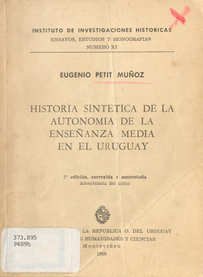 Historia sintetica de la autonomía de la enseñanza media en el Uruguay