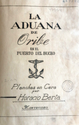 La Aduana de Oribe en el puerto del Buceo