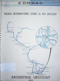 Proyecto de Puente Internacional sobre el Río Bajo Uruguay en la zona Fray-Bentos - Puerto Unzué