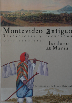 Montevideo antiguo : obra completa