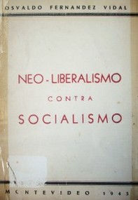 Neo-liberalismo contra socialismo