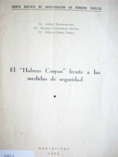 El "Habeas Corpus" frente a las Medidas de Seguridad