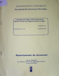 Concesiones por mayor valor presente de los egresos : el caso de la megaconcesión en Uruguay