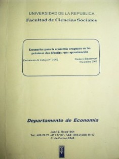 Escenarios para la economía uruguaya en las próximas dos décadas : una aproximación