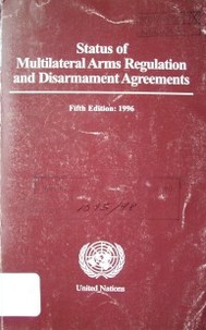 Status of Multilateral Arms Regulation and Disarmament Agreements