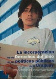 La incorporación de los Derechos del Niño a las políticas públicas en Uruguay