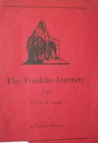 The franklin institute from 1824 to 1949