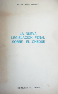 La nueva legislación penal sobre el cheque