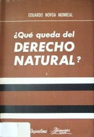 Qué queda del derecho natural? : Reflexiones de un jurista cristiano