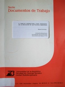 El derecho internacional como instrumento en la aplicación de las políticas ambientales