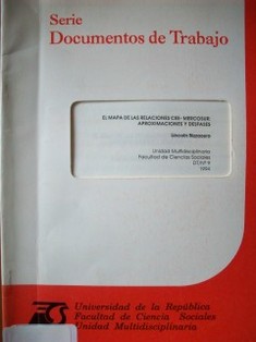 El mapa de las relaciones Cee-Mercosur : aproximaciones y desfases