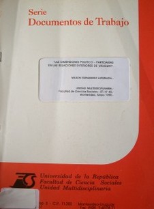 Las dimensiones político-partidarias en las relaciones exteriores de Uruguay