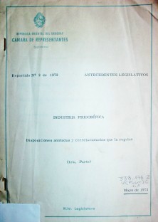 Industria frigorifica : disposiciones anotadas y correlacionadas que la regulan : 1957-1972