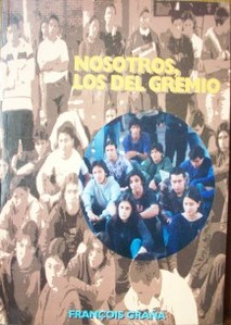 "Nosotros, los del gremio" : participación, democracia y elitismo en un movimiento social