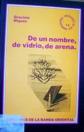 De un nombre, de vidrio, de arena