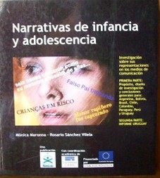 Narrativas de infancia y adolescencia : investigación sobre sus representaciones en los medios de comunicación