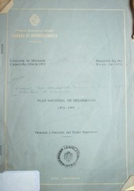 Plan Nacional de Desarrollo, 1973-1977 : mensaje y decreto del Poder Ejecutivo