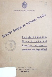 Ley de vagancia, mendicidad, estados afines y medidas de seguridad