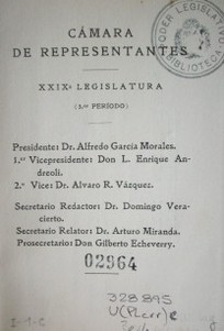 Cámara de Representantes : XXIXa. Legislatura (3er. Período)