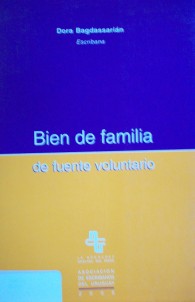 Bien de familia de fuente voluntario