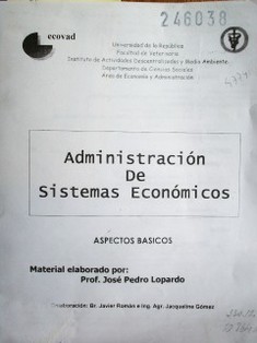 Administración de sistemas económicos : aspectos básicos