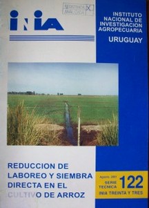 Reducción de laboreo y siembra directa en el cultivo de arroz