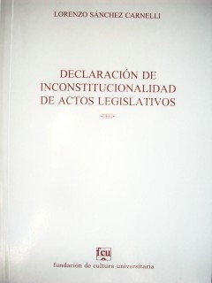 Declaración de inconstitucionalidad de actos legislativos