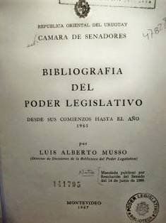 Bibliografía del Poder Legislativo desde sus comienzos hasta el año 1965