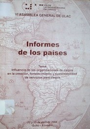 Informes sobre la situación tiflológica en los países de América Latina