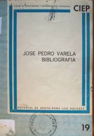José Pedro Varela : bibliografía