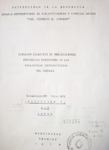 Catálogo colectivo de publicaciones periódicas existentes en las bibliotecas universitarias del Uruguay