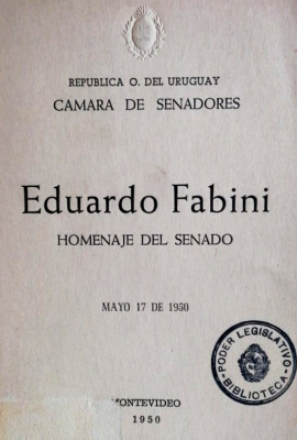Eduardo Fabini : homenaje del Senado : mayo 17 de 1950