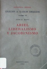 Ariel ; Liberalismo y jacobinismo